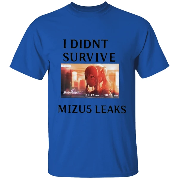 I Didnt Survive Mizu5 Leaked Shirt - Image 5
