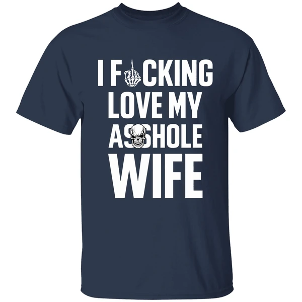 I Fucking Love My Asshole Husband And Wife Custom Couple Shirt - Image 5