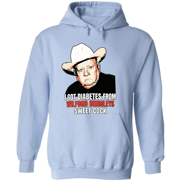 I Got Diabetes From Wilford Brimleys Sweet Cock Hoodie - Image 4