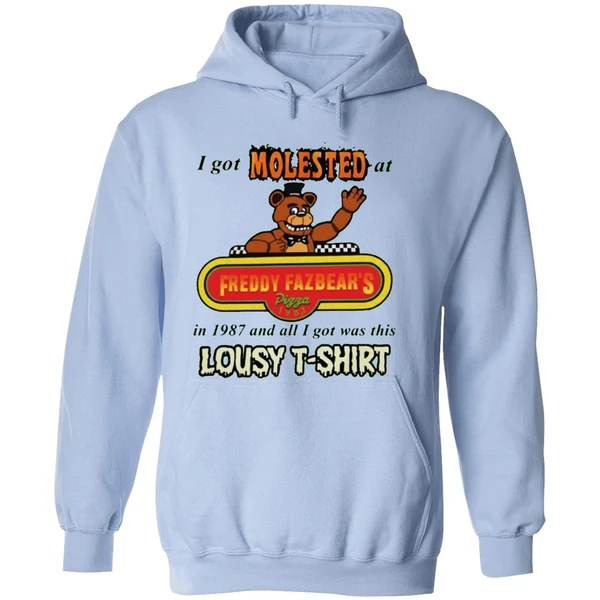 I Got Molested At Freddy Fazbears In 1987 And All I Got Was This Lousy Hoodie - Image 4