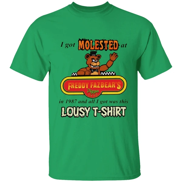 I Got Molested At Freddy Fazbears In 1987 And All I Got Was This Lousy Shirt - Image 2