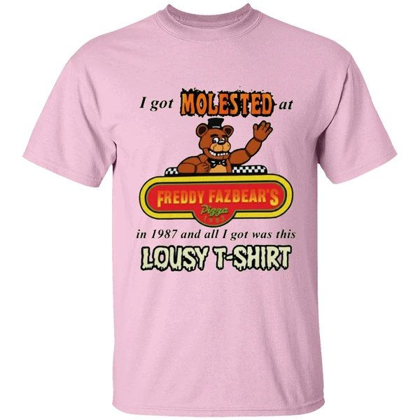 I Got Molested At Freddy Fazbears In 1987 And All I Got Was This Lousy Shirt - Image 3