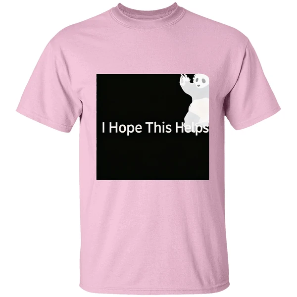 I Hope This Helps Panda Shirt - Image 2