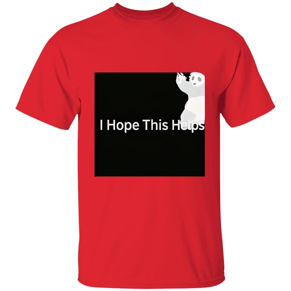 I Hope This Helps Panda Shirt - Image 4
