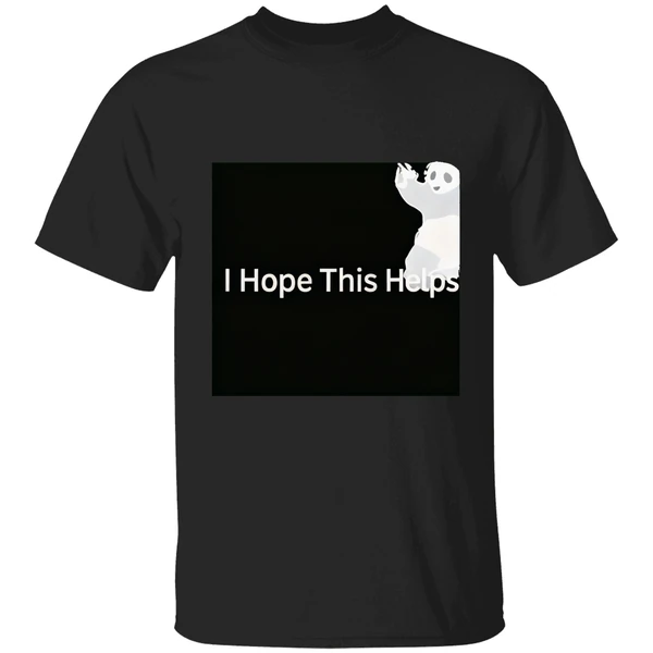 I Hope This Helps Panda Shirt - Image 7