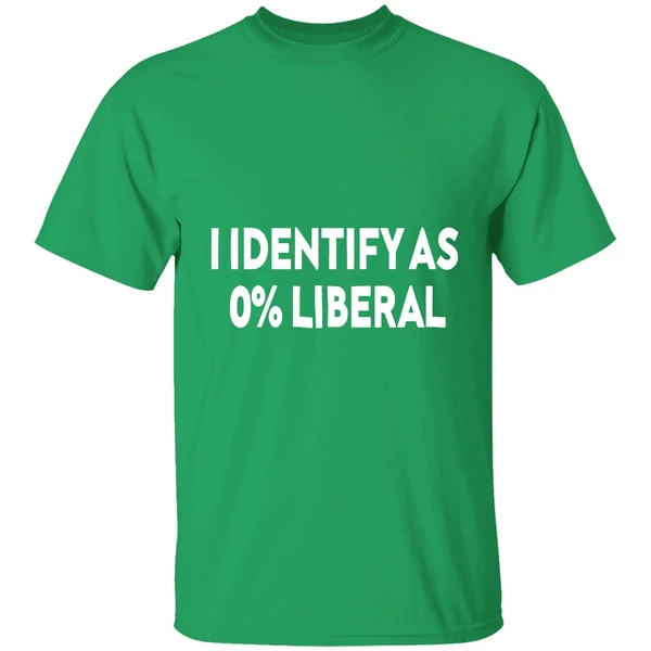 I Identify As 0 Percent Liberal Shirt - Image 2