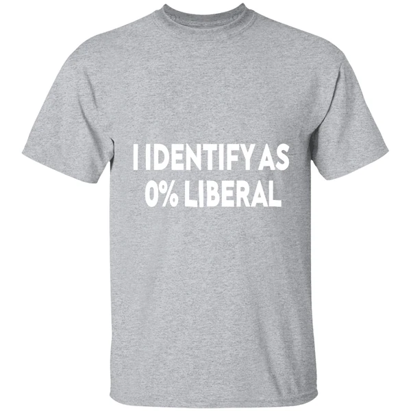 I Identify As 0 Percent Liberal Shirt - Image 9