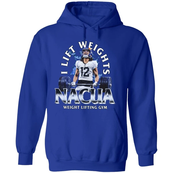 I Lift Weights Nacua Weight Lifting Gym Hoodie - Image 7