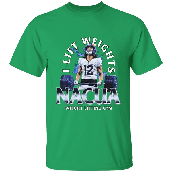 I Lift Weights Nacua Weight Lifting Gym Shirt - Image 2