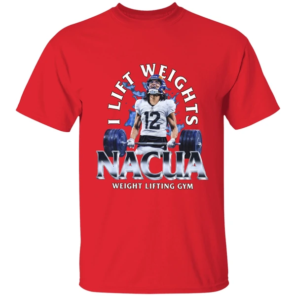I Lift Weights Nacua Weight Lifting Gym Shirt - Image 7