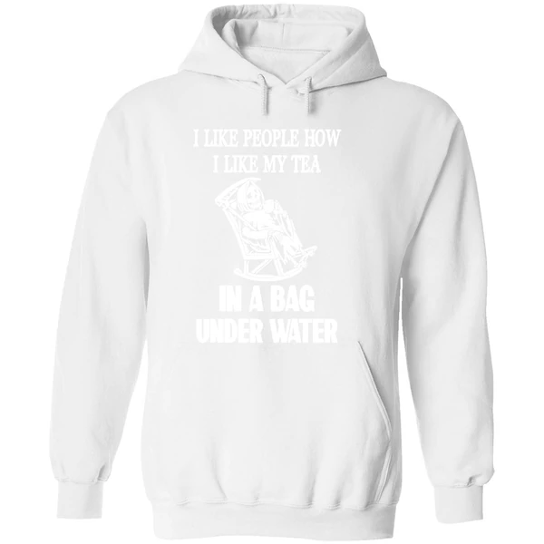 I Like People How I Like My Tea In A Bag Underwater Hoodie - Image 8