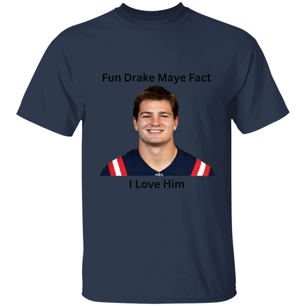 i love him fun drake maye fact shirt navy