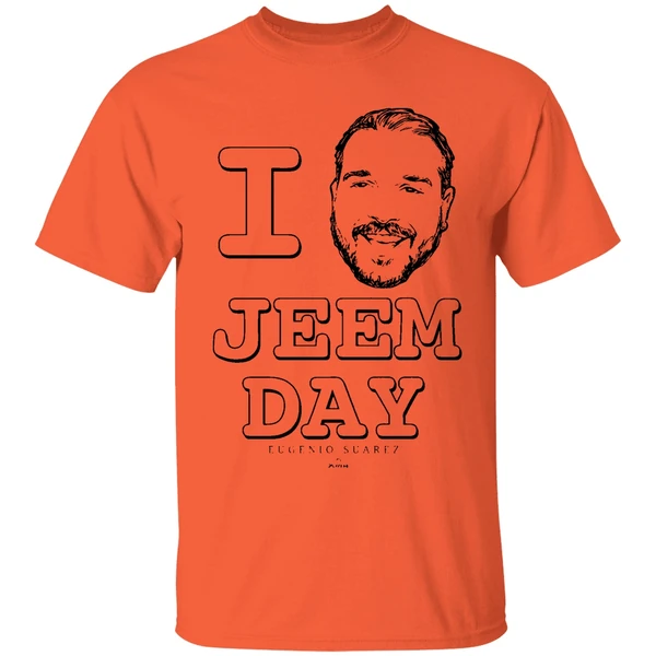 i love jeem day eugenio suarez shirt orange