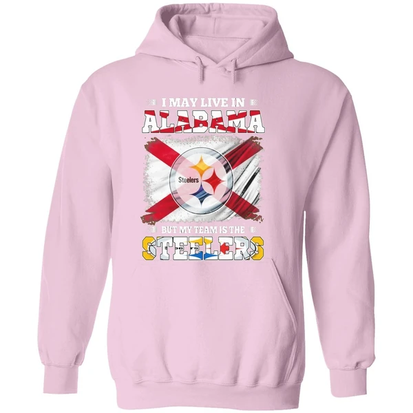 I May Live In Alabama But My Team Is The Pittsburgh Steelers Hoodie - Image 5