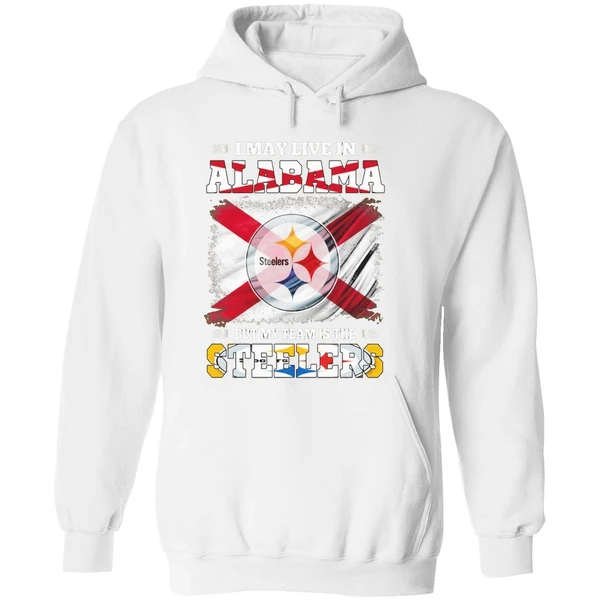 I May Live In Alabama But My Team Is The Pittsburgh Steelers Hoodie - Image 8