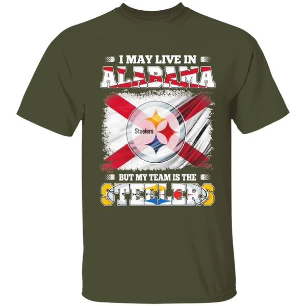 I May Live In Alabama But My Team Is The Pittsburgh Steelers Shirt - Image 4