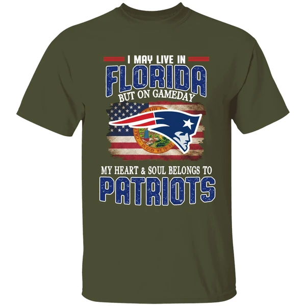 i may live in florida but on game day my heart and soul belongs to patriots shirt militarygreen