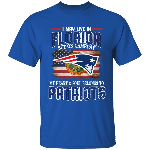 I May Live In Florida But On Game Day My Heart And Soul Belongs To Patriots Shirt - Image 8