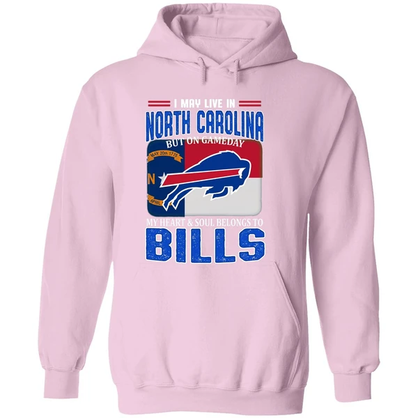 I May Live In North Carolina But On Gameday My Heart Soul Belong To Bills Hoodie - Image 5
