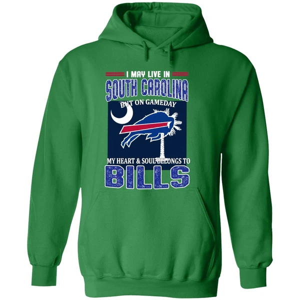 I May Live In South Carolina But On Gameday My Heart And Soul Belongs To Bills Hoodie - Image 2