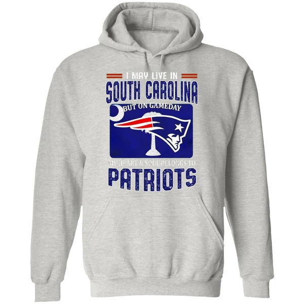 I May Live In South Carolina But On Gameday My Heart Soul Belongs To Patriots Hoodie - Image 9