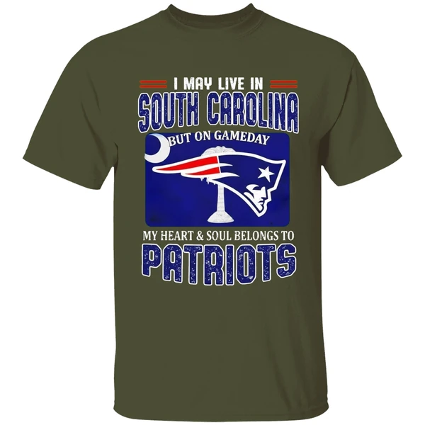 I May Live In South Carolina But On Gameday My Heart Soul Belongs To Patriots Shirt - Image 4
