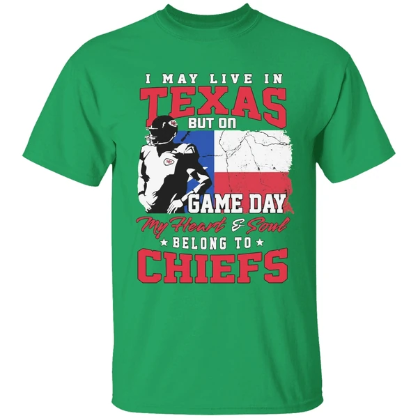 I May Live In Texas But Gameday My Heart And Soul Belong To Kansas City Chiefs Flag Shirt - Image 2