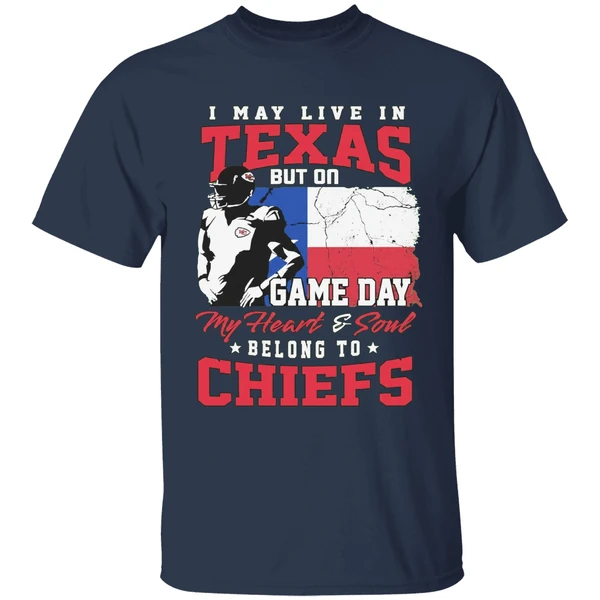 i may live in texas but gameday my heart and soul belong to kansas city chiefs flag shirt navy