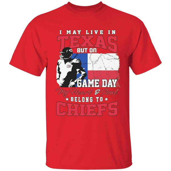 I May Live In Texas But Gameday My Heart And Soul Belong To Kansas City Chiefs Flag Shirt - Image 7