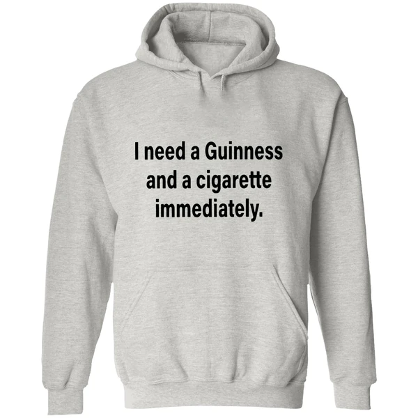 I Need A Guinness And A Cigarette Immediately Hoodie - Image 9
