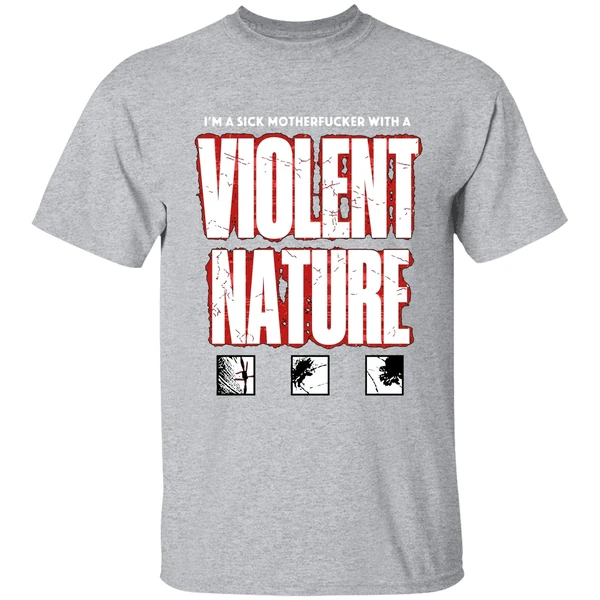 I Prevail I M A Sick Motherfucker With A Violent Nature Shirt - Image 9