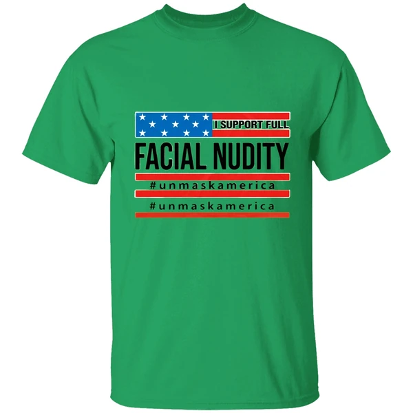 I Support Full Facial Nudity Shirt