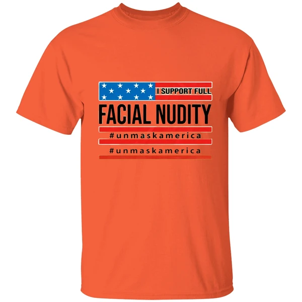 I Support Full Facial Nudity Shirt - Image 5