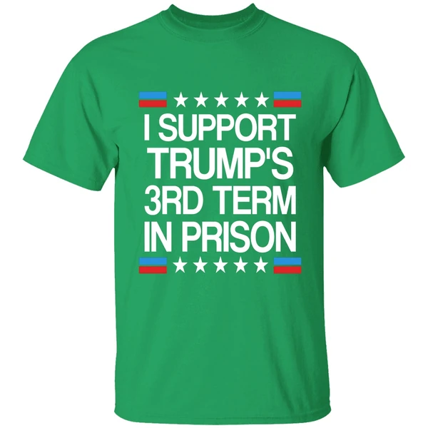 I Support Trumps 3rd Term On Prison Shirt - Image 2