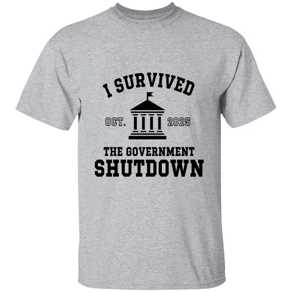 I Survived Government Shutdown 2025 October 2025 Shirt