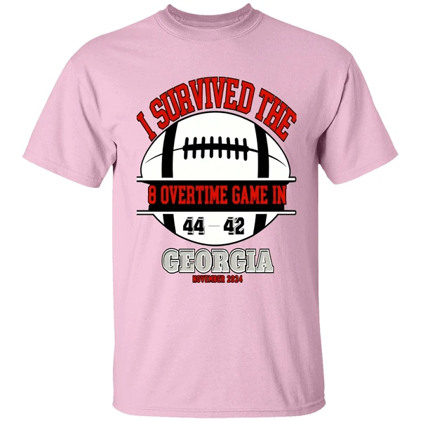 I Survived The 8 Overtime Game In Georgia 44 42 Beat Texas Shirt - Image 2