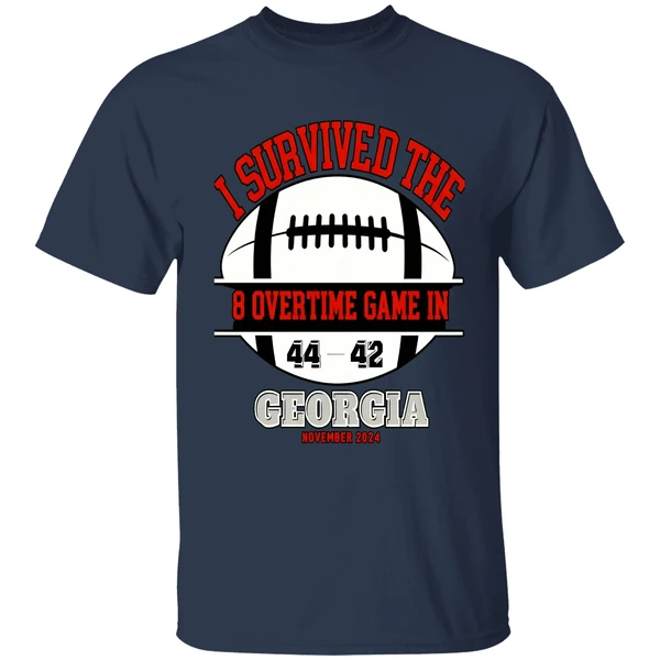 I Survived The 8 Overtime Game In Georgia 44 42 Beat Texas Shirt - Image 4