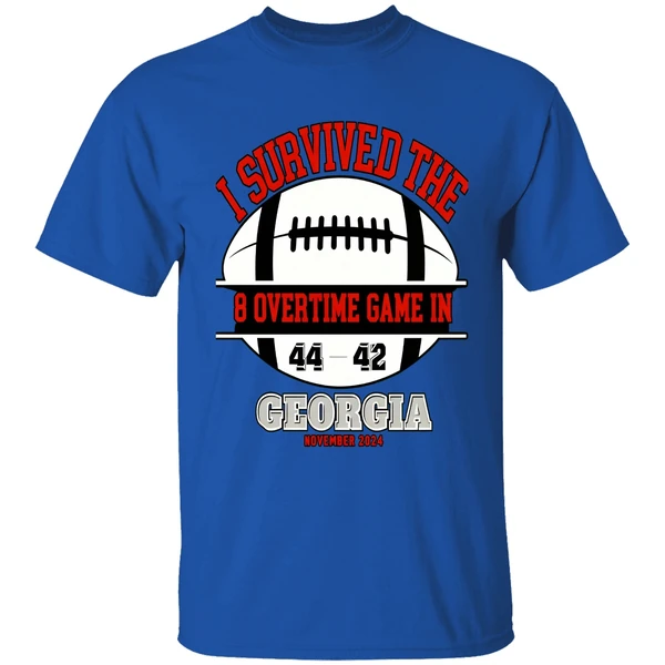 I Survived The 8 Overtime Game In Georgia 44 42 Beat Texas Shirt - Image 7