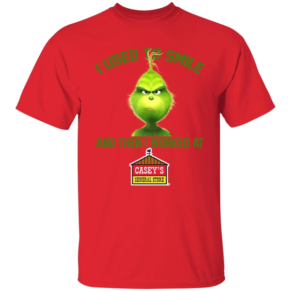 I Used To Smile And Then I Worked At Caseys General Stores Grinch Shirt - Image 6