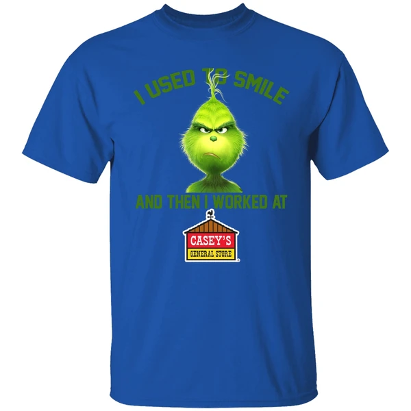 I Used To Smile And Then I Worked At Caseys General Stores Grinch Shirt - Image 7