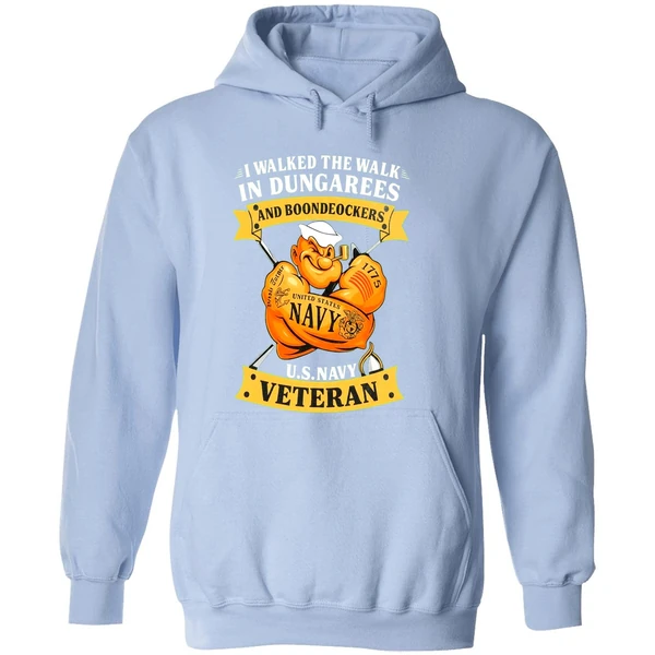 I Walked The Walk In Dungarees And Boondockers Us Navy Veteran Hoodie - Image 4