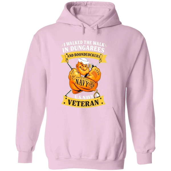 I Walked The Walk In Dungarees And Boondockers Us Navy Veteran Hoodie - Image 5