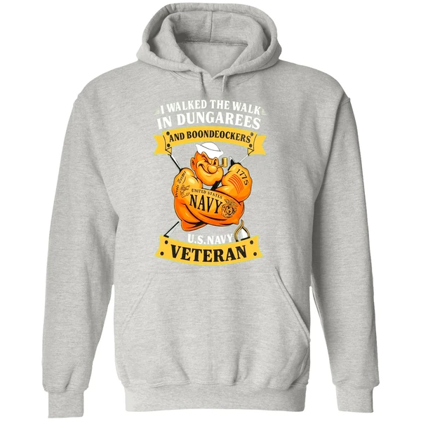 I Walked The Walk In Dungarees And Boondockers Us Navy Veteran Hoodie - Image 9