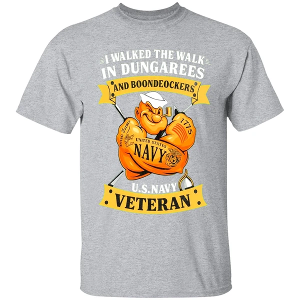 I Walked The Walk In Dungarees And Boondockers Us Navy Veteran Shirt - Image 9