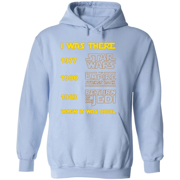 I Was There 1977 1980 1983 When It Was Cool Star Wars Hoodie - Image 4