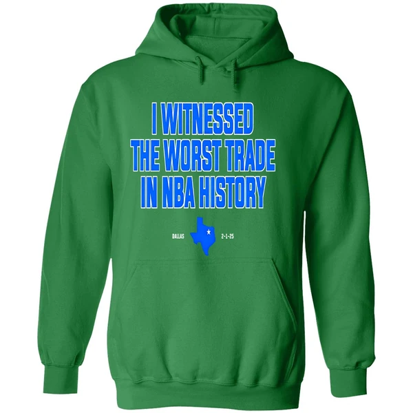I Witnessed The Worst Trade In Nba History Hoodie - Image 2