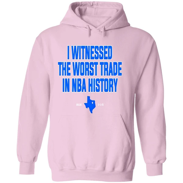 I Witnessed The Worst Trade In Nba History Hoodie - Image 5