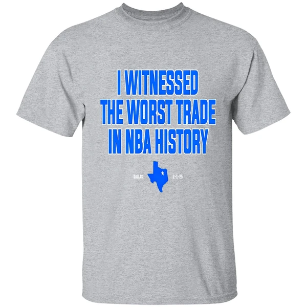 i-witnessed-the-worst-trade-in-nba-history-shirt-sportgrey