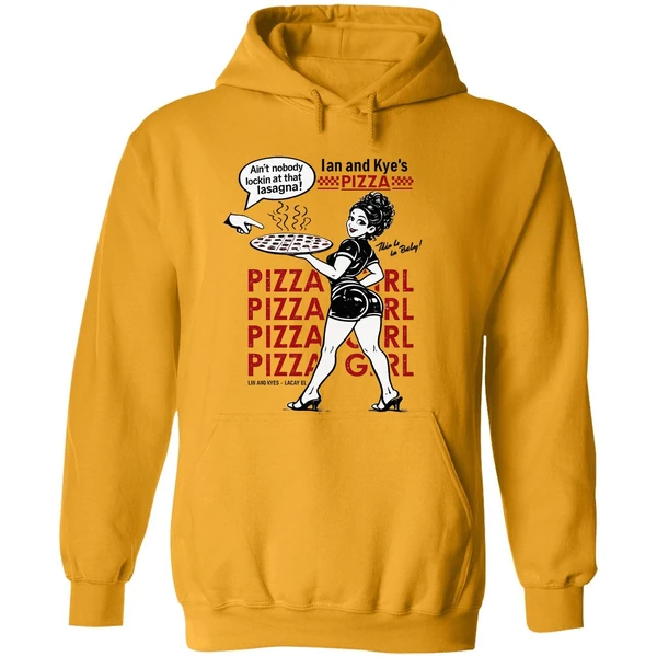 Ian And Kyes Pizza Girl Hoodie