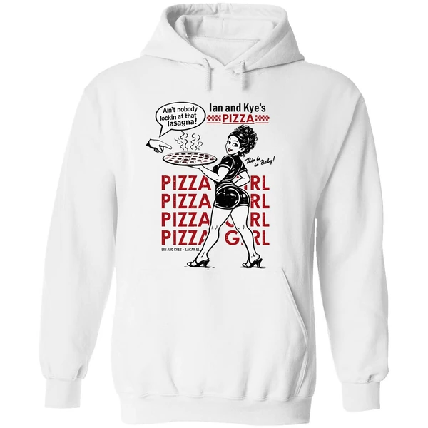 Ian And Kyes Pizza Girl Hoodie - Image 8